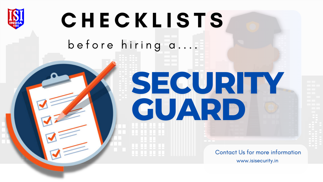 Checklists for Security Guard Services before Hiring