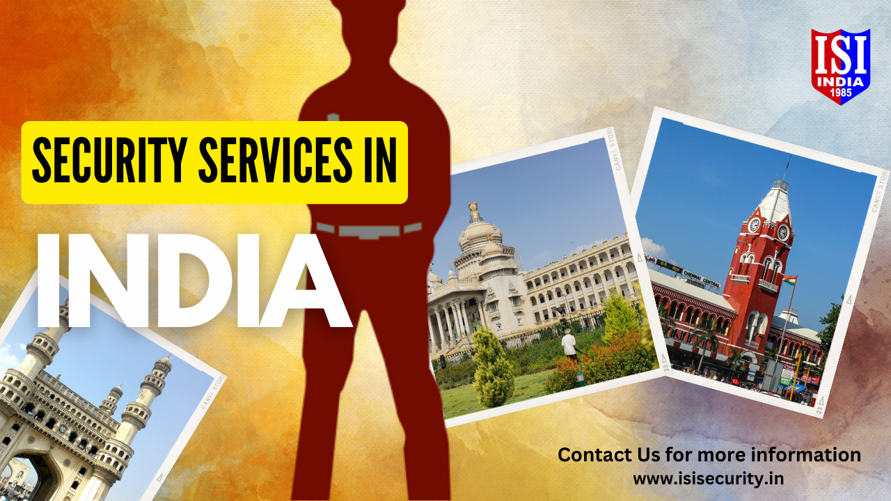Security Services in Bangalore - ISI